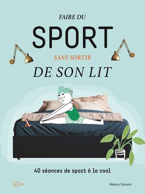 cover image of Faire du sport sans sortir de son lit